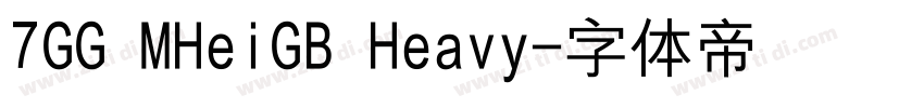 7GG MHeiGB Heavy字体转换